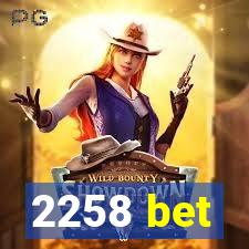 2258 bet